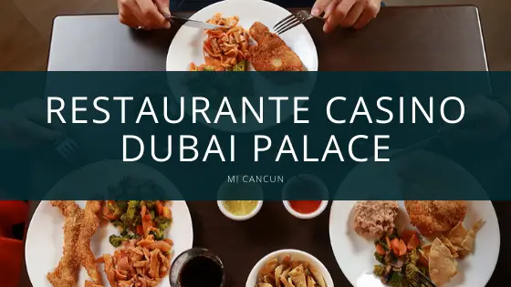 Restaurante Casino Dubai Palace